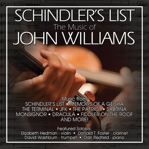 Dan Redfeld / Elizabeth Hedman - Schindler's List: The Film Music of John Williams