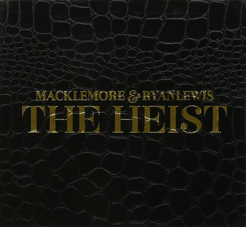 Macklemore/ Ryan Lewis - The Heist