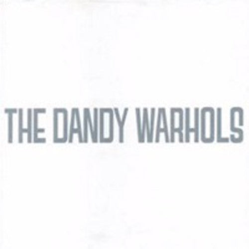 Dandy Warhols - Dandys Rule Ok