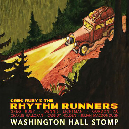 Greg Ruby / Rhythm Runners - Washington Hall Stomp
