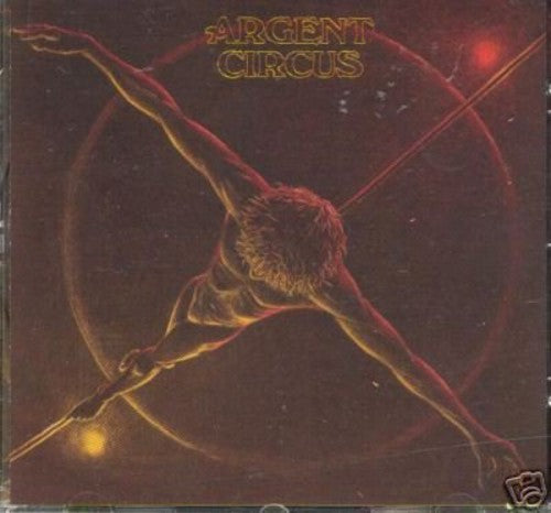 Argent - Circus