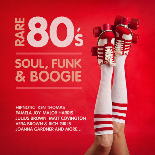 Various Artists - Rare 80's Soul Funk & Boogie