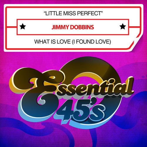 Jimmy Dobbins - Little Miss Perfect / What Is Love