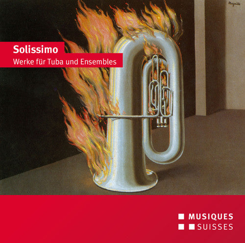 Roggen/ Schaedeli/ Streicherensemble Des Berner - Solissimo - Works for Tuba & Ensembles