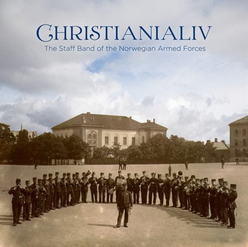 Svendsen/ Staff Band of the Norwegian Armed Force - Christianaliv