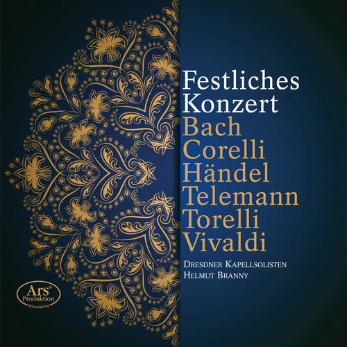 Torelli/ Dresdner Kapellsolisten/ Branny - Festive Concerto