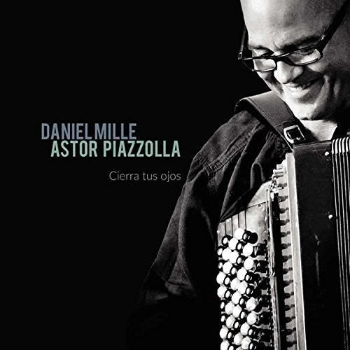 Daniel Mille - Astor Tus Ojos