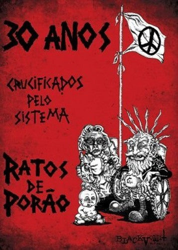 30 Anos Crucificados Pelo Sistema