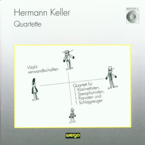 Keller - Quartette / Wahlverwandschaften