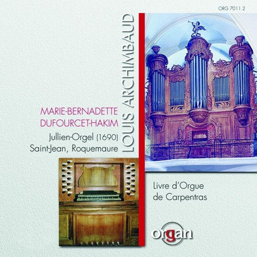 Archimbaud/ Dufourcet-Hakim - Livre D'orgue de Carpentras