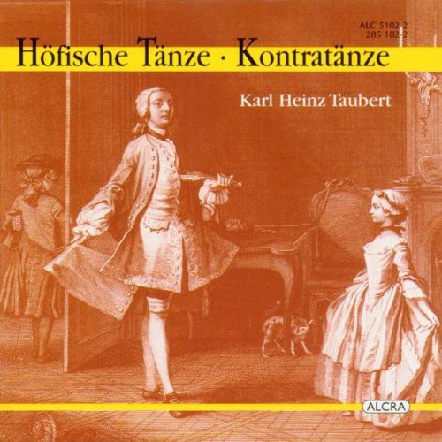 Taubert/ Ganassi/ Tietsch - Hofische Tanze / Kontratanze