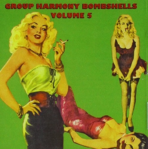 Various Artists - Group Harmony Bombshells V5 21 Cuts