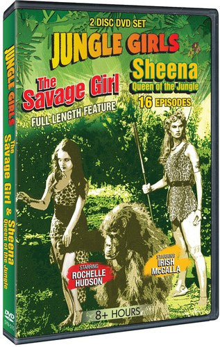 Jungle Girls: The Savage Girl / Sheena, Queen of the Jungle