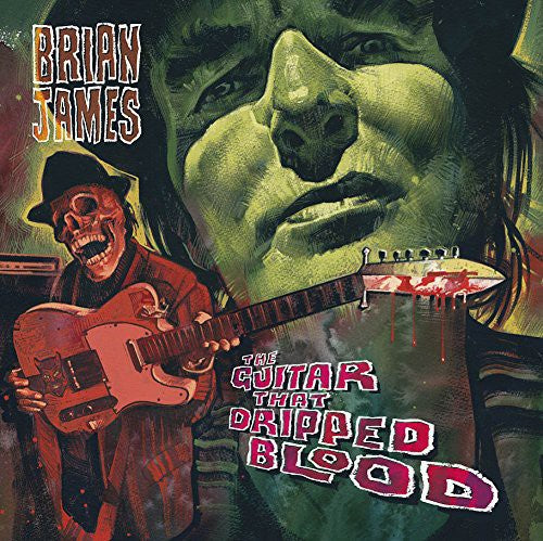 Brian James - Guitar That Dripped Blood