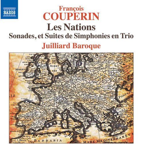 Couperin/ Juilliard Baroque - Les Nations