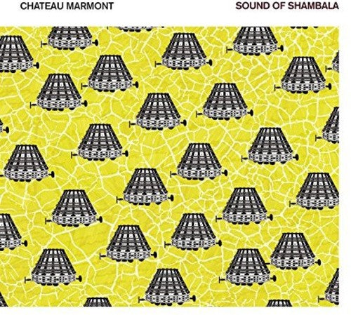 Chateau Marmont - Sound of Shambala