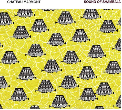Chateau Marmont - Sound of Shambala