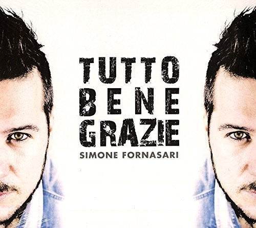 Simone Fornasari - Tutto Bene Grazie