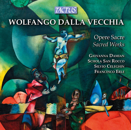 Vecchia/ Damian/ Schola San Rocco/ Quartetto Di - Sacred Works