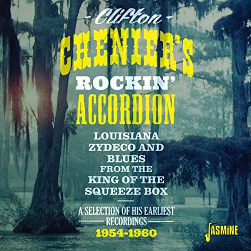 Clifton Chenier - Clifton Cheniers Rockin Accordion