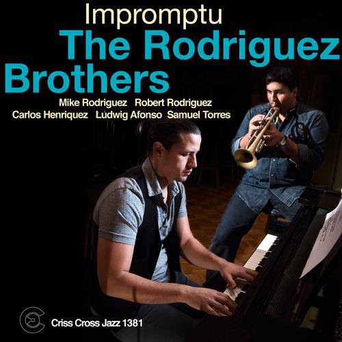 The Rodriguez Brothers - Impromptu