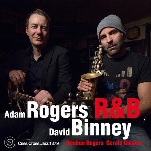 Adam Rodgers / David Binney - R&B