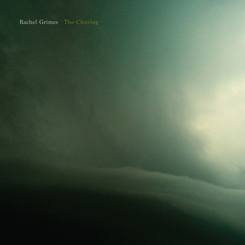 Rachel Grimes - Clearing
