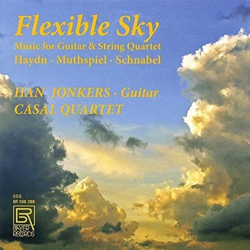 Haydn/ Jonkers/ Casal Quartet - Flexible Sky - Music for Guitar & String Quartet