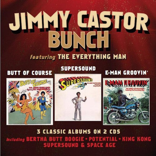 Jimmy Castor Bunch - Butt of Course / Supersound / E-Man Groovin