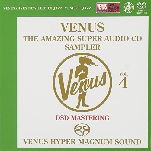 Venus Amazing Sacd Sampler Vol.4/ Various - Venus Amazing SACD Sampler Vol.4