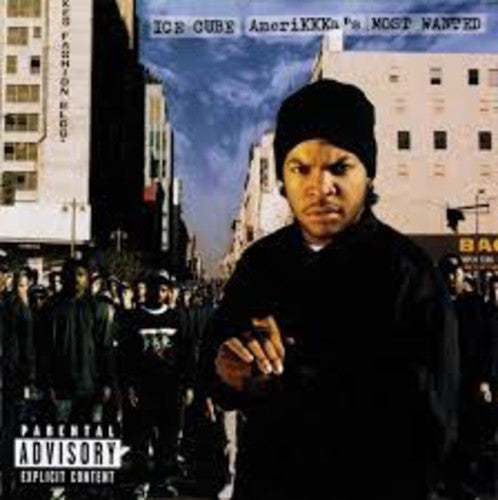 Ice Cube - Amerikkkas Most Wanted