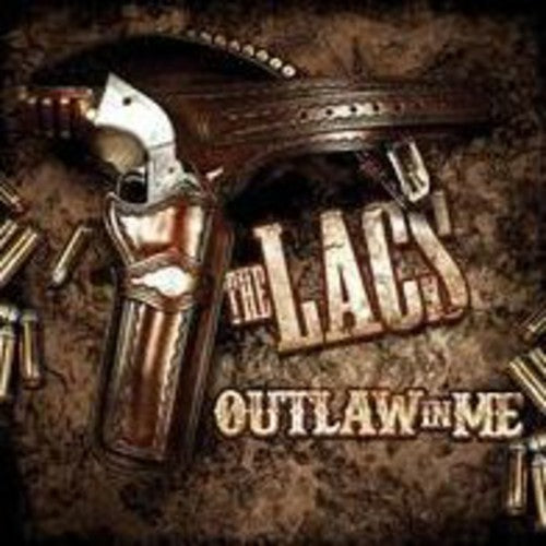 Lacs - Outlaw in Me