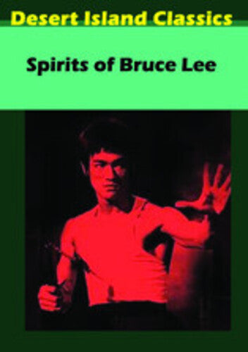 Spirits of Bruce Lee