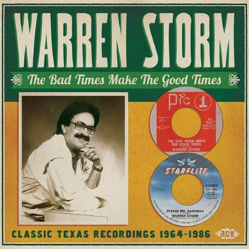 Warren Storm - Bad Times Make the Good Times: 1964-86