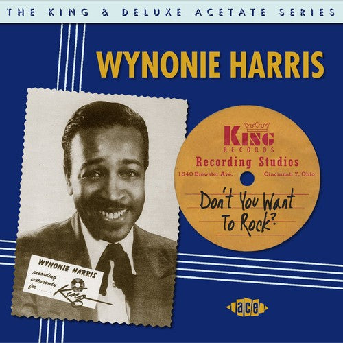 Wynonie Harris - Don't You Want to Rock: King