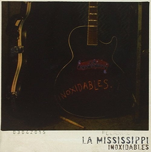 La Mississippi - Inoxidables