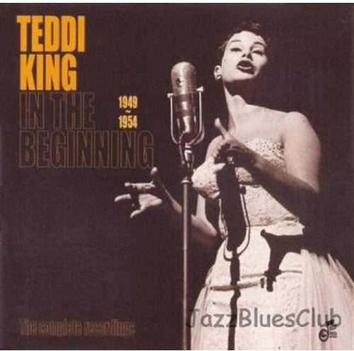 Teddi King - In the Beginning 1949-1954