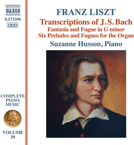 Liszt/ Suzanne Husson - Transcriptions of J.S. Bach