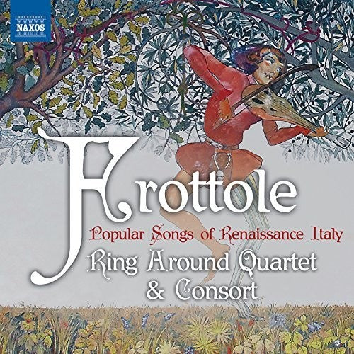 Fogliano/ Ring Around Quartet & Consort - Frottole - Popular Songs of Renaissance Italy