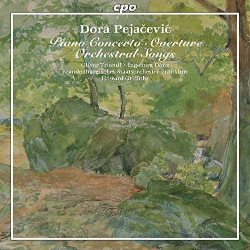 Pejacevic/ Danz/ Brandenburg State Orchestra - Piano Concerto - Orchestra Songs