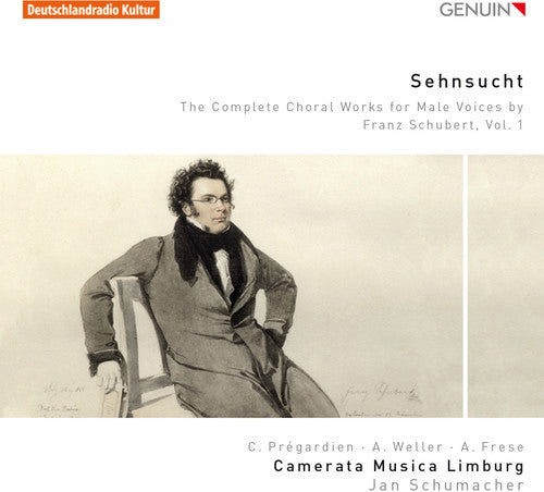Schubert/ Camerata Musica Limburg - Sehnsucht - the Complete Works for Male Voices 1