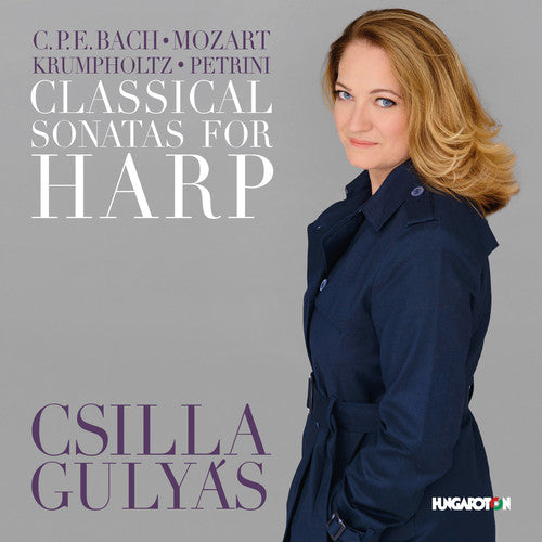 C.P.E. Bach / Csilla Gulyas / Erno Kallai - Classical Sonatas for Harp
