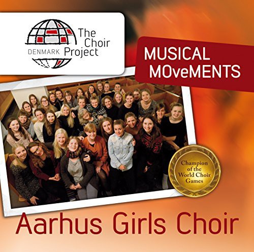 Norgard/ Aarhus Girls Choir/ Helle Vedel Hoyer - Musical Movements