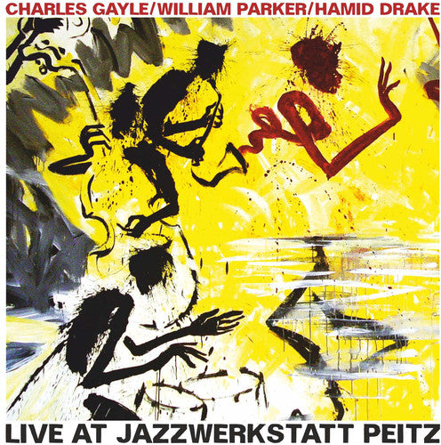Gayle/ Parker/ Drake - Live at Jazzwerkstatt Peitz