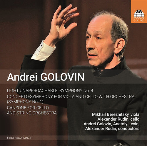 Golovin/ Bereznitsky/ Moscow Conservatoire - Orchestral Works
