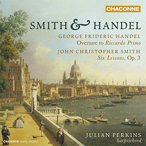 Handel/ Smith/ Julian Perkins - Overture to Riccardo Primo - Six Lessons Op. 3