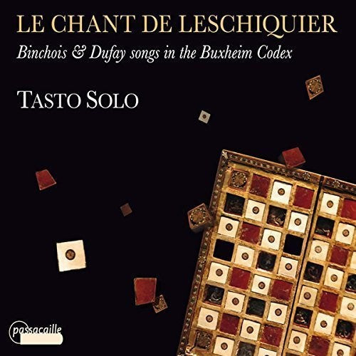 Ciconia/ Tasto Solo/ Perez/ Zanichelli/ Catalu - Le Chant de Leschiquier