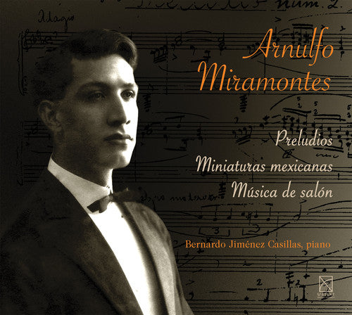 Miramontes/ Bernardo Casillas - Preludios - Miniaturas Mexicanas - Musica de Salon