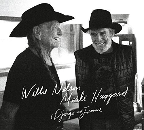 Willie Nelson and Merle Haggard - Django & Jimmie