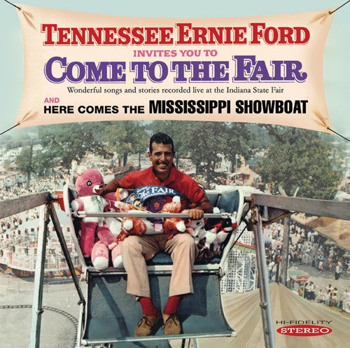 Tennessee Ford Ernie - Invites You to Come to the Fair & Here Comes the